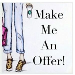 Make me an offer (my prices are already low so please be reasonable)!